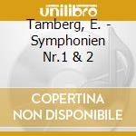 Tamberg, E. - Symphonien Nr.1 & 2 cd