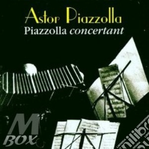 Piazzolla Concertant cd musicale di PIAZZOLLA ASTOR
