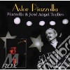 Astor Piazzolla - Piazzolla & Jose Angel Trelles cd