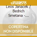 Leos Janacek / Bedrich Smetana - Klaviersonate-Polkas cd musicale di Leos Janacek / Bedrich Smetana