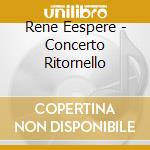 Rene Eespere - Concerto Ritornello cd