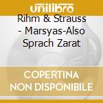 Rihm & Strauss - Marsyas-Also Sprach Zarat cd