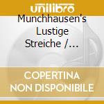 Munchhausen's Lustige Streiche / Various cd musicale