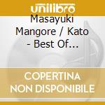 Masayuki Mangore / Kato - Best Of Barrios Mangore cd