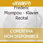 Frederic Mompou - Klavier Recital cd