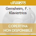 Gernsheim, F. - Klaviertrios cd