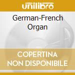 German-French Organ cd musicale