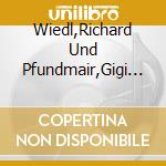Wiedl,Richard Und Pfundmair,Gigi - Sm?Nchner Herz cd