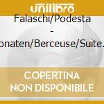 Falaschi/Podesta - Sonaten/Berceuse/Suite Hellenique cd