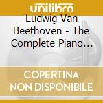 Ludwig Van Beethoven - The Complete Piano Sonata (9 Cd) cd musicale di Ludwig Van Beethoven