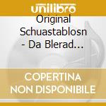 Original Schuastablosn - Da Blerad Schuastabua cd