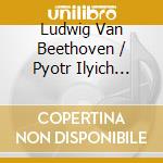 Ludwig Van Beethoven / Pyotr Ilyich Tchaikovsky - Symphony No.2 D-Dur, Op.36 cd musicale di Ludwig Van Beethoven / Pyotr Ilyich Tchaikovsky
