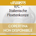 V/C - Italienische Floetenkonze cd