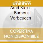 Arnd Stein - Burnout Vorbeugen- cd