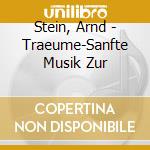 Stein, Arnd - Traeume-Sanfte Musik Zur cd