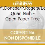 M.Doneda/P.Rogers/Le Quan Ninh - Open Paper Tree cd