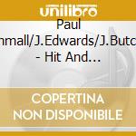 Paul Dunmall/J.Edwards/J.Butcher - Hit And Run cd musicale di DUNMALL/EDWARDS/BUTC