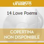 14 Love Poems cd
