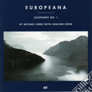 Joachim Kuhn - Europeana cd musicale di KUHN JOACHIM-MICHAEL GIBBS