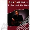 Campbell, John - A Man & His Blues cd
