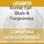 Ronnie Earl - Blues & Forgiveness cd