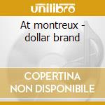 At montreux - dollar brand cd