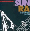 Sun Ra & His Omniverse Arkestra - Destination Unknown cd
