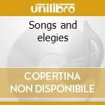 Songs and elegies cd