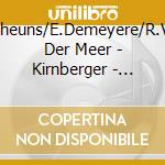 F.Theuns/E.Demeyere/R.Van Der Meer - Kirnberger - Flute Sonatas cd musicale di Kirnberger johann ph.