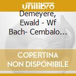Demeyere, Ewald - Wf Bach- Cembalo Sonatas cd