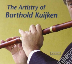 Barthold Kuijken - The Artistry Of cd musicale di Bartold Kuijken