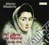 Raquel Andueza / Private Musicke - Mudarra- Tres Libros De Musica cd