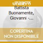Battista Buonamente, Giovanni - Venetian Art 1600 cd musicale di Battista Buonamente, Giovanni
