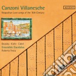 Ensemble Daedalus - Canzoni Villanesche - Neapolitan Love Songs Of The 16Th Century (2 Cd)