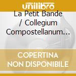 La Petit Bande / Collegium Compostellanum - Mozart - The Da Ponte Operas: Kuijken (9 Cd) cd musicale di La Petit Bande/Collegium Compostellanum