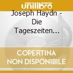 Joseph Haydn - Die Tageszeiten Symphony No.s