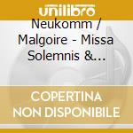 Neukomm / Malgoire - Missa Solemnis & Requiem cd musicale di Neukomm / Malgoire