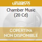 Chamber Music (20 Cd) cd
