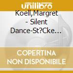 Koell,Margret - Silent Dance-St?Cke F?R Harfe (Welsh Triple Harp cd musicale