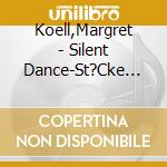 Koell,Margret - Silent Dance-St?Cke F?R Harfe (Welsh Triple Harp cd