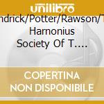 Hendrick/Potter/Rawson/The Harnonius Society Of T. - Chandos Anthems cd