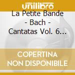 La Petite Bande - Bach - Cantatas Vol. 6 - Bwv1, 18, 23: Kuijken (Sacd) cd