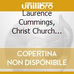 Laurence Cummings, Christ Church Cathedral Choir-Handel: The Choice Of Hercules Dettingen Te Deum cd musicale