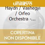 Haydn / Vashegyi / Orfeo Orchestra - Symphonies 24 30 42 43 cd