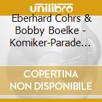 Eberhard Cohrs & Bobby Boelke - Komiker-Parade Folge 02 (10 Cd) cd