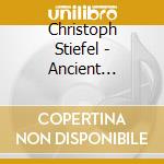 Christoph Stiefel - Ancient Longing cd musicale di Christoph Stiefel