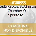 Hustedt/Katkus/St.Christopher Chamber O - Spriritoso! Fl?Tenkonzerte (2 Cd) cd