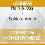 Hein & Oss - Soldatenlieder cd
