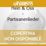 Hein & Oss - Partisanenlieder cd