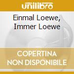 Einmal Loewe, Immer Loewe cd